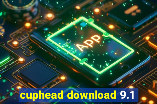 cuphead download 9.1